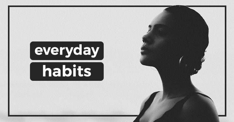 everyday habits